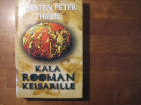 Kala Rooman keisarille, Carsten Peter Thiede