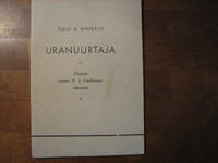 Uranuurtaja, piirteitä pastori K.J. Lindborgin elämästä, Sulo A. Sinisalo