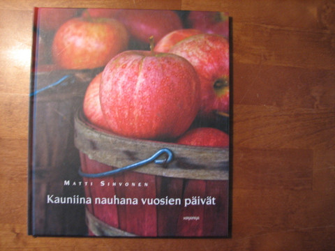 Kauniina nauhana vuosien päivät, Matti Sihvonen