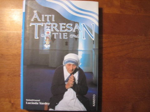 Äiti Teresan tie, Lucinda Vardey (toim.)