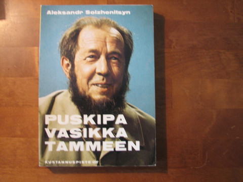 Puskipa vasikka tammeen, Aleksandr Solzhenitsyn