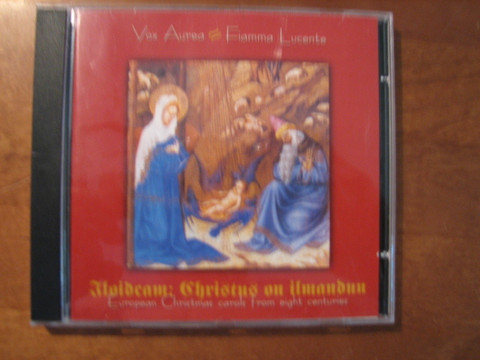 Iloidcam, Christus on ilmanduu, Vox Aurea, Fiamma Lucente