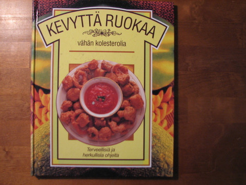 Kevyttä ruokaa, vähän kolesterolia, Helen Burdett (toim.)