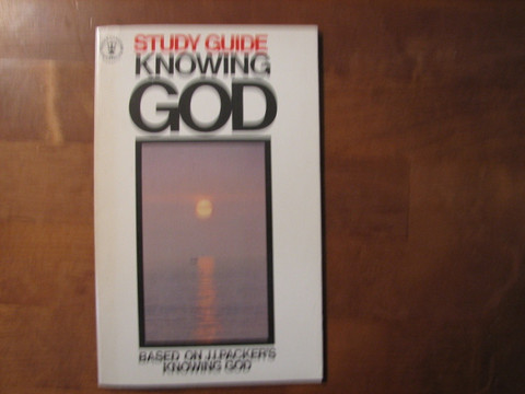 Study guide, knowing God, J.I. Parker
