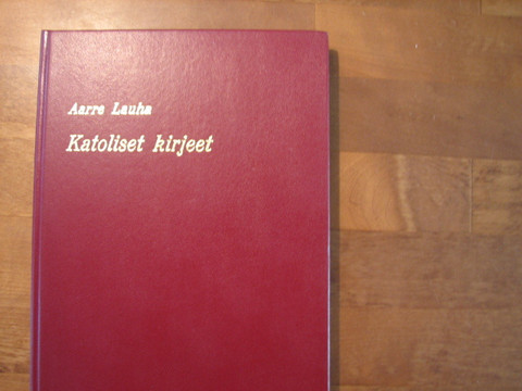Katoliset kirjeet, Aarre Lauha