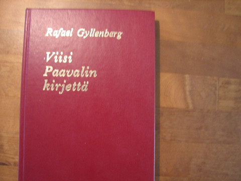 Viisi Paavalin kirjettä, Rafael Gyllenberg