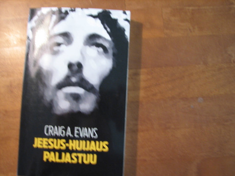 Jeesus-huijaus paljastuu, Graig A. Evans