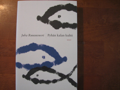 Pyhän kalan kultti, Juha Ruusuvuori