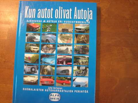 Kun autot olivat autoja, Juha Vartiainen
