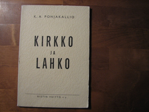 Kirkko vai lahko, K.A. Pohjakallio