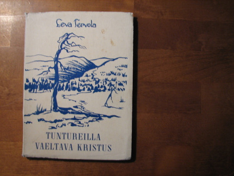 Tuntureilla vaeltava Kristus, Eeva Tervola
