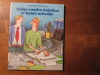 Sadan vuoden kuluttua ei tunnu missään, Thorleif Johansson