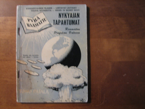 Nykyajan tapahtumat Raamatun profetian valossa, Toivo Pajala