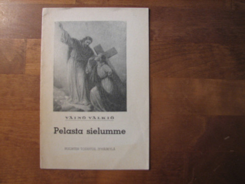 Pelasta sielumme, Väinö Välkiö