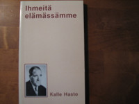 Ihmeitä elämässämme, Kalle Hasto, d2