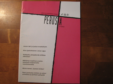 Perusta-lehti, uskon ja ajattelu avuksi, 6 / 2010