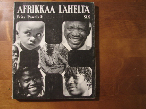Afrikkaa läheltä, Fritz Pawelzik