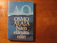 Näen elämäni näin, Osmo Alaja
