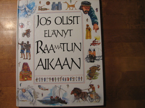 Jos olisit elänyt Raamatun aikaan, Stephanie Jeffs