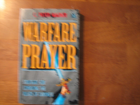 Warfare Prayer, C. Peter Wagner