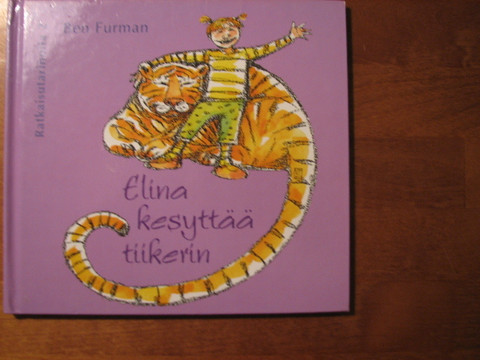 Elina kesyttää tiikerin, Ben Furman
