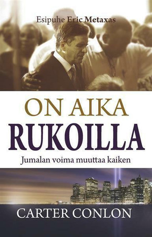 On aika rukoilla, Carter Conlon