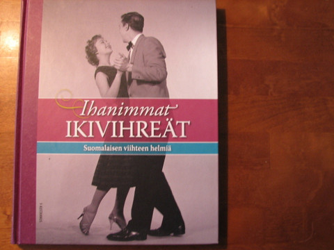 Ihanimmat ikivihreät, suomalaisen viihteen helmiä, Harri Laine (toim.)