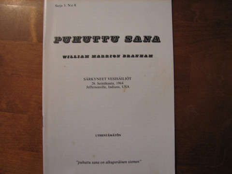 Särkyneet vesisäiliöt, William Branham