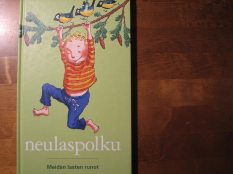 Neulaspolku, meidän lasten runot, Sanna Jaatinen (toim.)