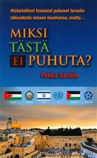 Miksi tästä ei puhuta, Pekka Sartola