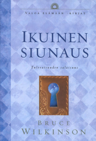 Ikuinen siunaus, Bruce Wilkinson