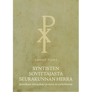 Syntisten sovittajasta seurakunnan herra, Samuel Yrjölä