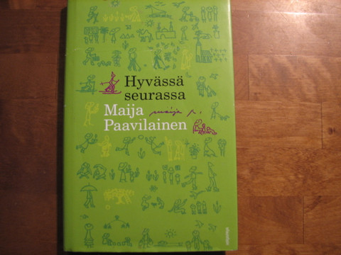 Hyvässä seurassa, Maija Paavilainen