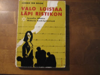 Valo loistaa läpi ristikon, Corrie ten Boom