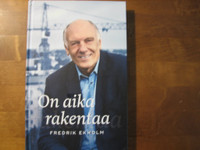 On aika rakentaa, Fredrik Ekholm, d2