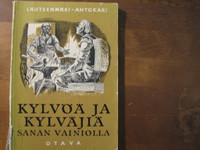 Kylvöä ja kylväjiä sanan vainiolla, Olavi Lähteenmäki, Reijo Ahtokari