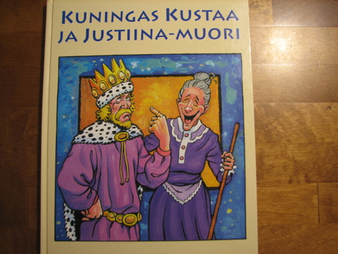 Kuningas Kustaa ja Justiina-muori, Eero Pokela