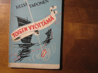 Toisen vyöttämä, Helvi Taponen