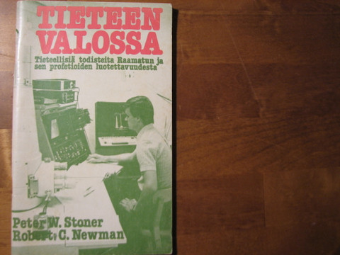 Tieteen valossa, Peter W. Stoner, Robert C. Newman