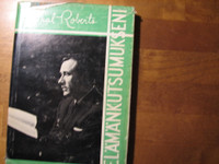 Elämänkutsumukseni, Oral Roberts