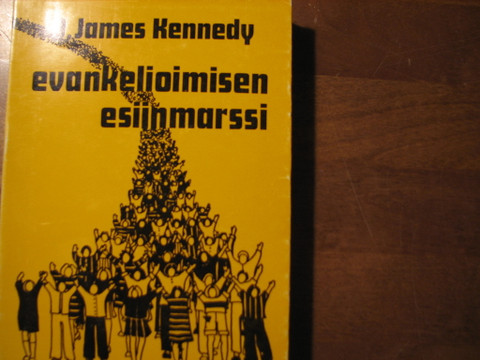 Evankelioimisen esiinmarssi, maallikon evankelioimistyön opas, D. James Kennedy