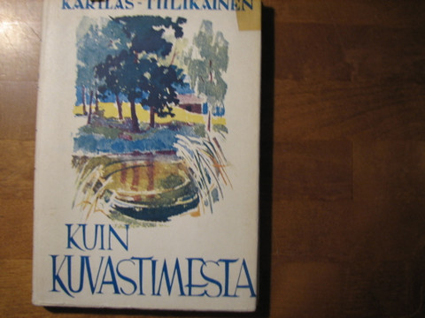 Kuin kuvastimesta, Esteri Karilas, Anna-Lea Tiilikainen