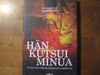 Hän kutsui minua, tositarinoita islamin kuohuvasta maailmasta, Danielle Miettinen, d2