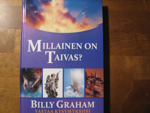 Millainen on taivas, Billy Graham vastaa kysymyksiisi