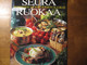 Seuraruokaa, perheen ja ystävien iloksi, Sirkka Hirvonen (toim.)