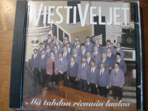 Mä tahdon riemuin laulaa, Viestiveljet, d2