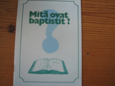 Mitä ovat baptistit?