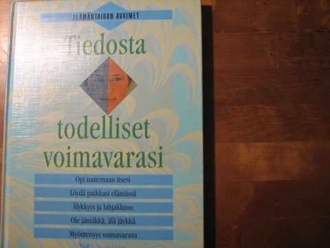 Tiedosta todelliset voimavarasi, Hannele Hietala (toim.)