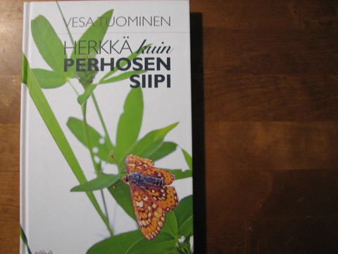 Herkkä kuin perhosen siipi, Vesa Tuominen, d2