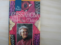 Missaheba, Eeva-Liisa Multala, Pia Perkiö